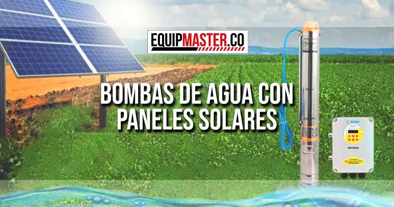 BOMBAS-DE-AGUA-CON-PANELES-SOLARES-EQUIPMASTER